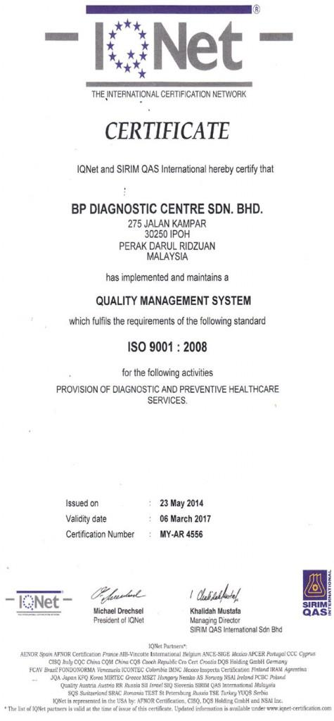 MS ISO 9001:2008 Accreditation by BP Diagnostic Centre